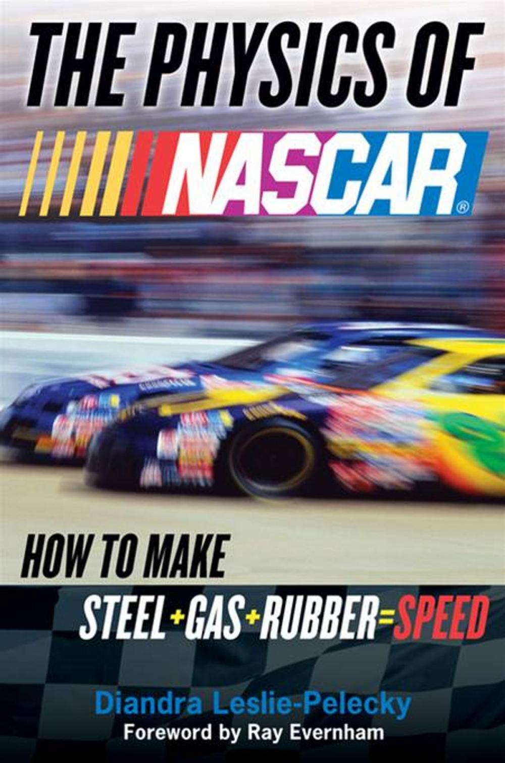 Big bigCover of The Physics of Nascar