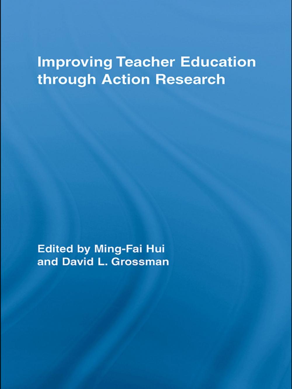 Big bigCover of Improving Teacher Education through Action Research