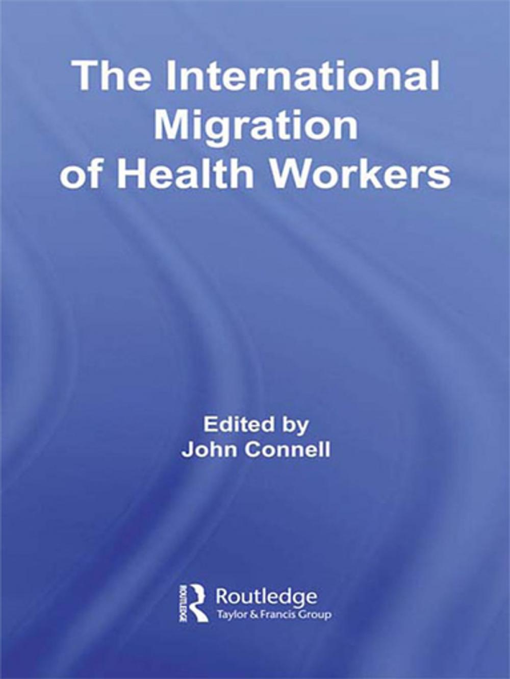 Big bigCover of The International Migration of Health Workers