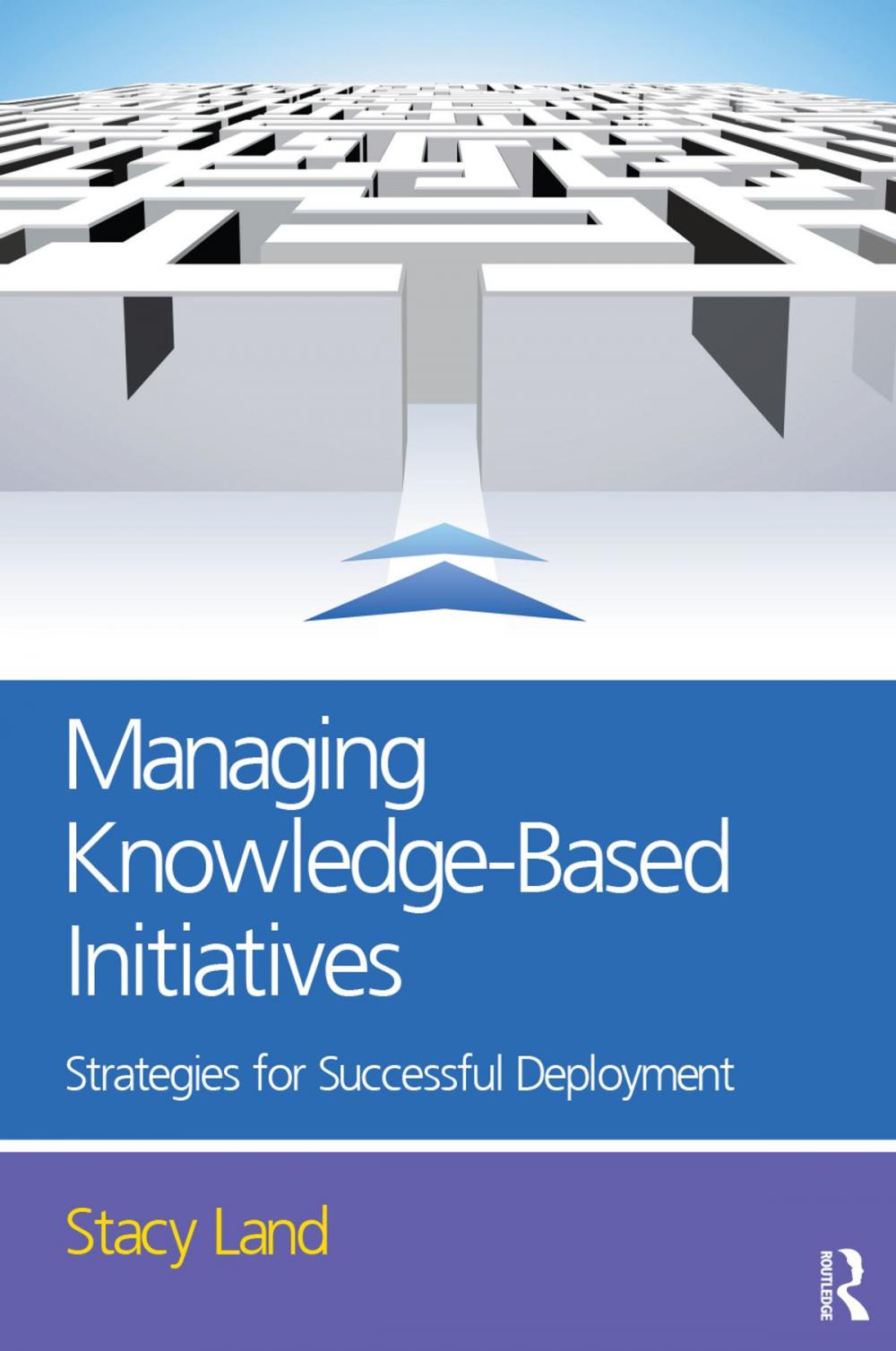 Big bigCover of Managing Knowledge-Based Initiatives