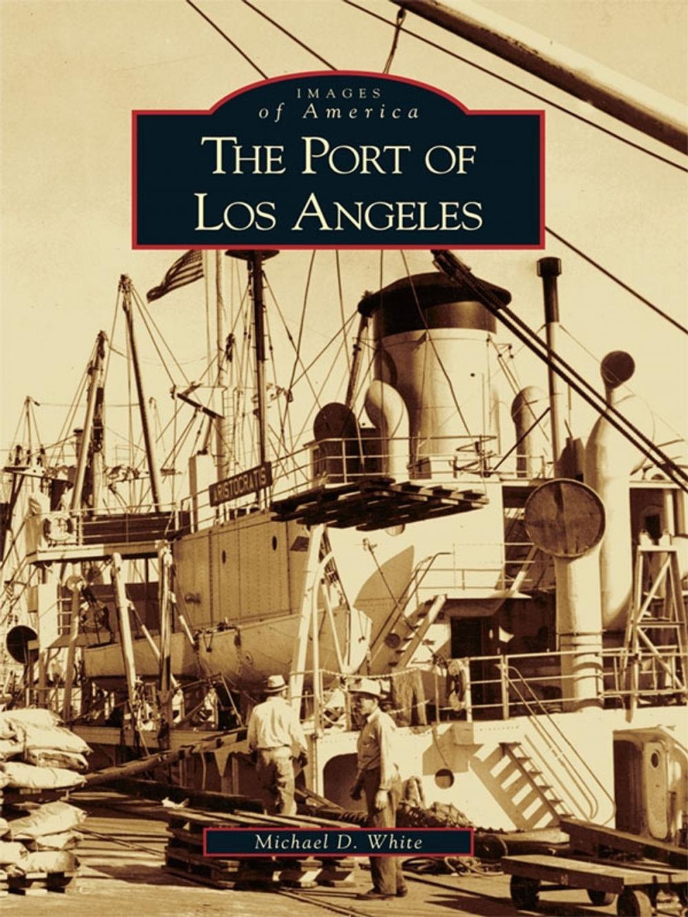 Big bigCover of The Port of Los Angeles