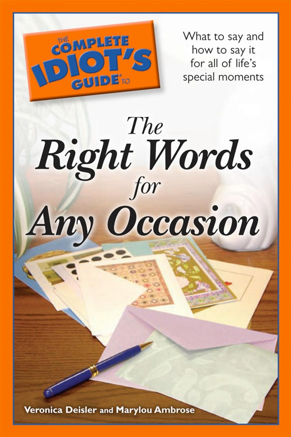 Big bigCover of The Complete Idiot's Guide to the Right Words for Any Occasion