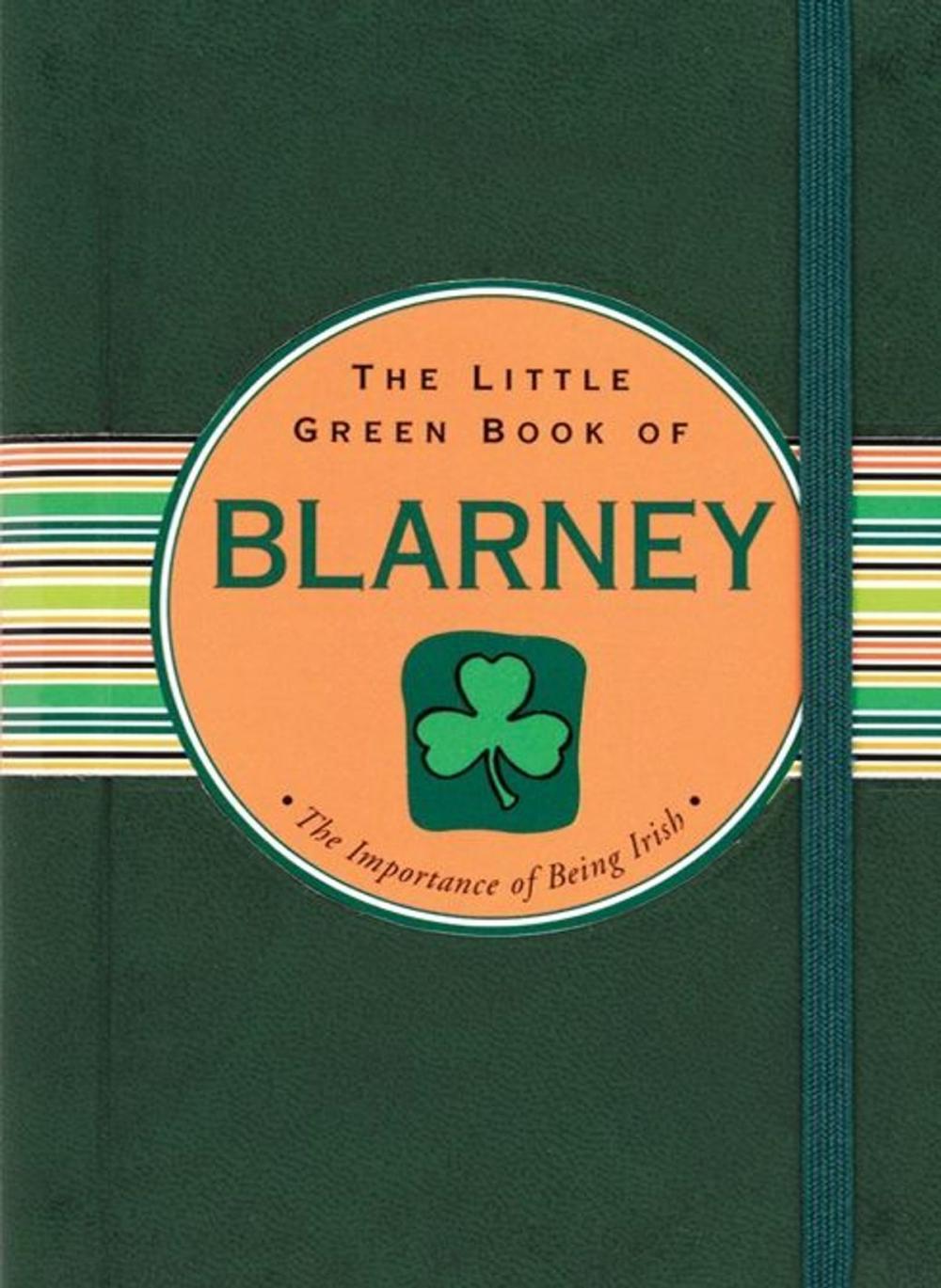 Big bigCover of The Little Green Book of Blarney