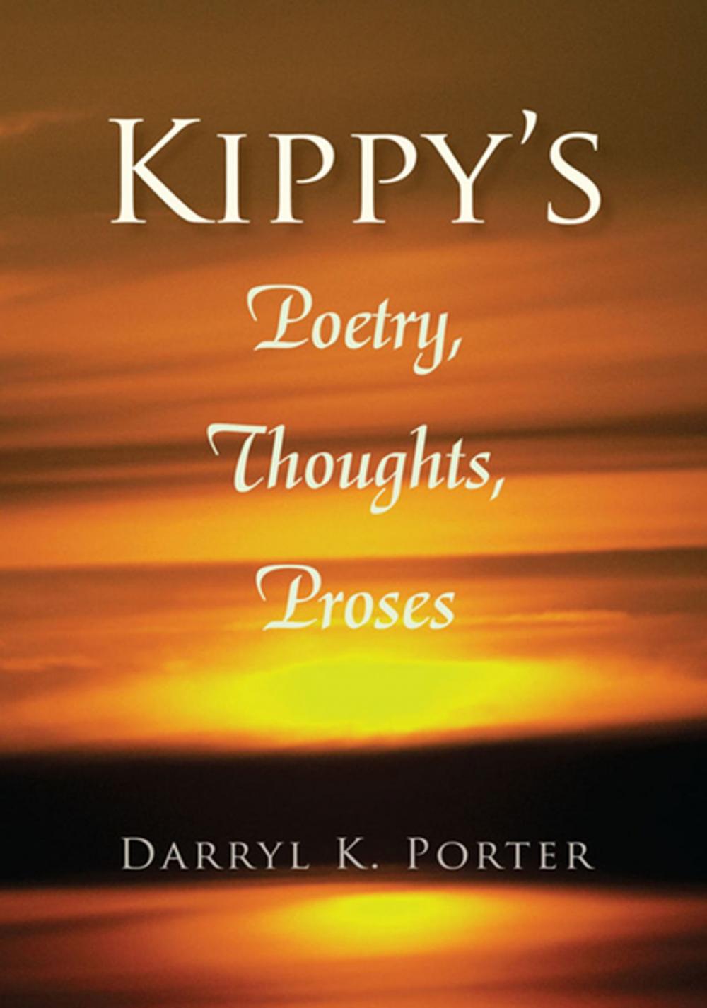 Big bigCover of Kippy's Poetry, Thoughts, Proses