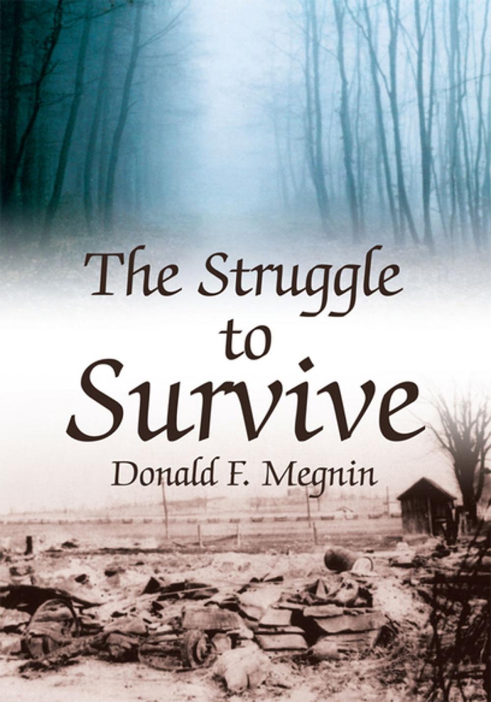 Big bigCover of The Struggle to Survive