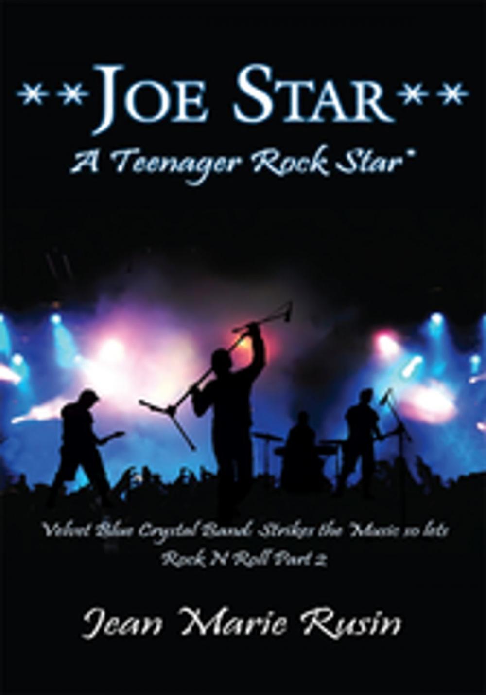 Big bigCover of **Joe Star** a Teenager Rock Star*