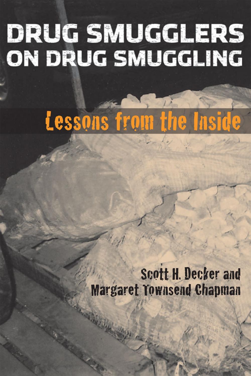 Big bigCover of Drug Smugglers on Drug Smuggling