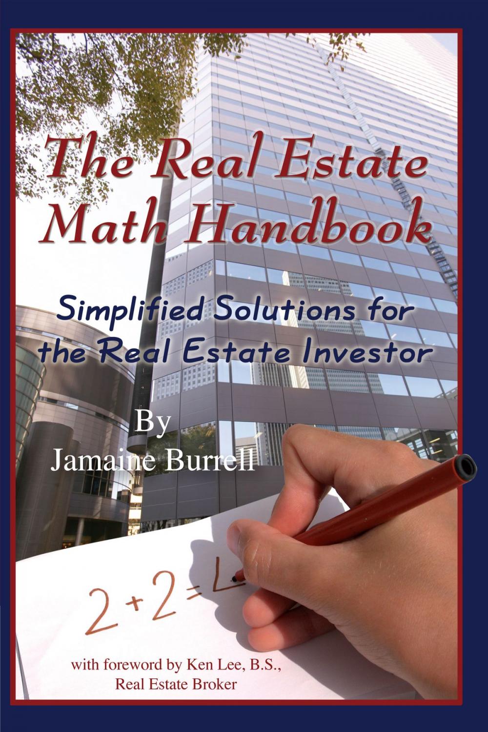 Big bigCover of The Real Estate Math Handbook: Simplified Solutions for the Real Estate Investor