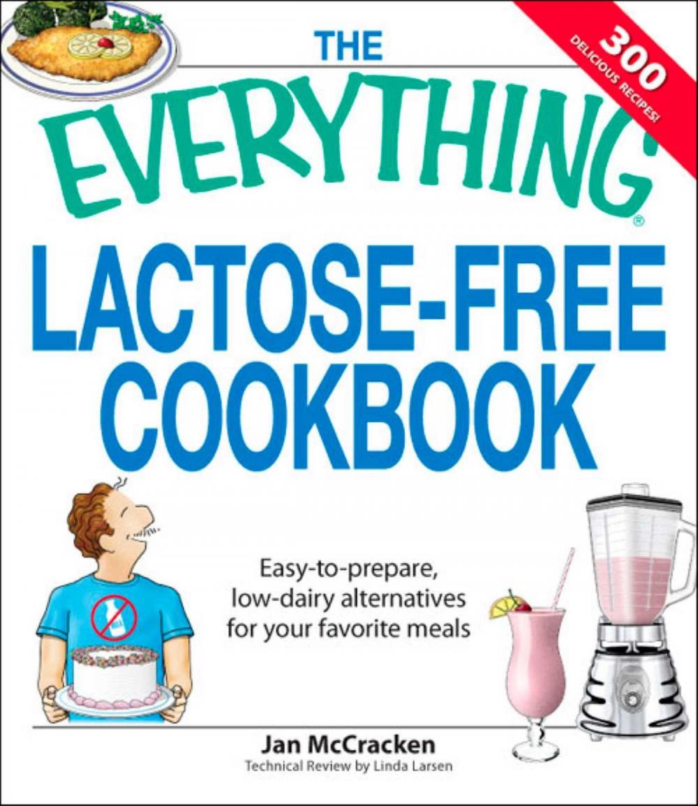 Big bigCover of The Everything Lactose Free Cookbook