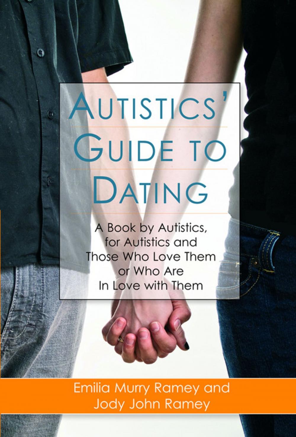 Big bigCover of Autistics' Guide to Dating