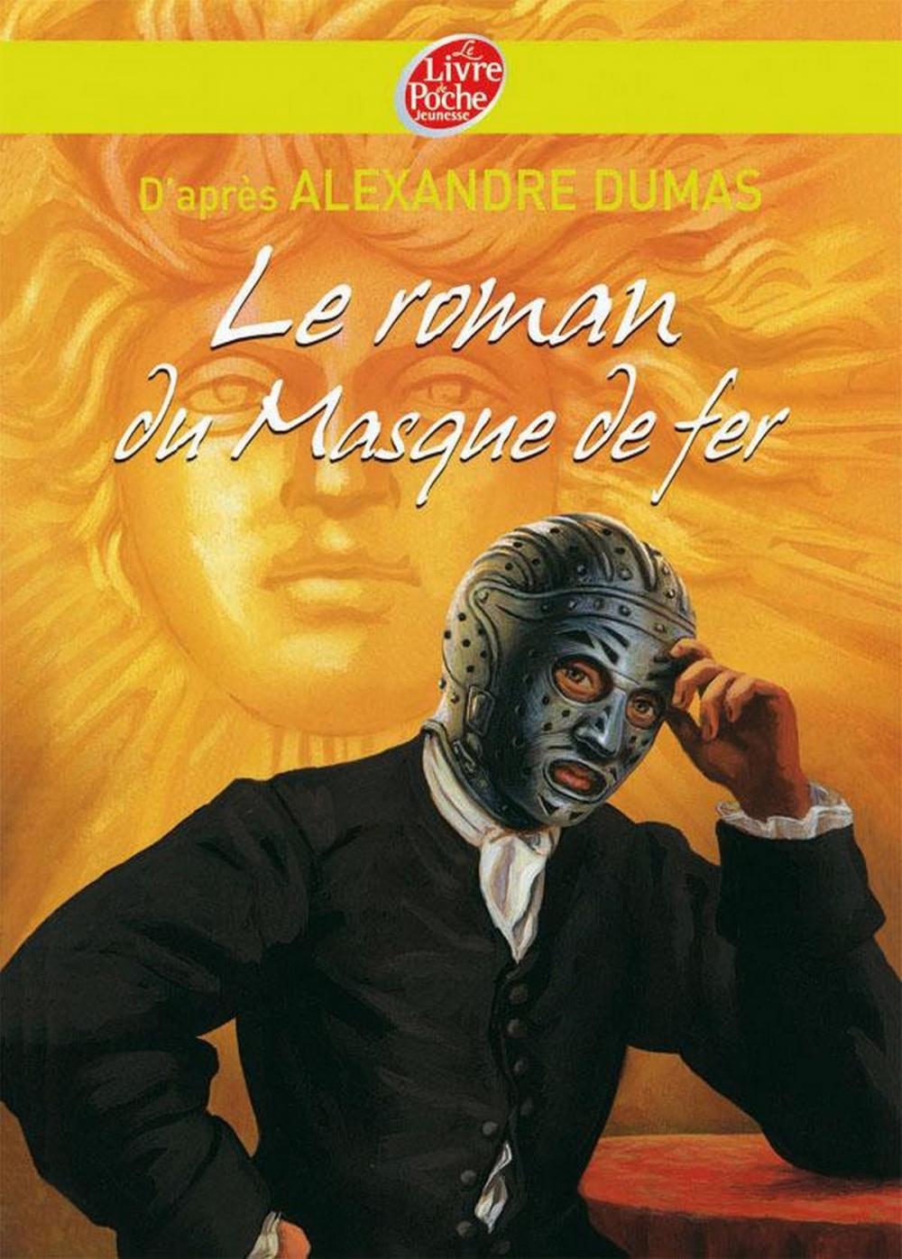 Big bigCover of Le roman du masque de fer - Texte abrégé