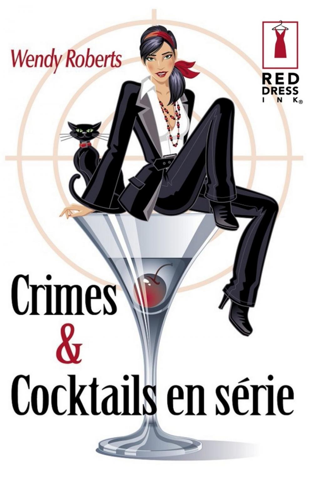 Big bigCover of Crimes et cocktails en série (Harlequin Red Dress Ink)