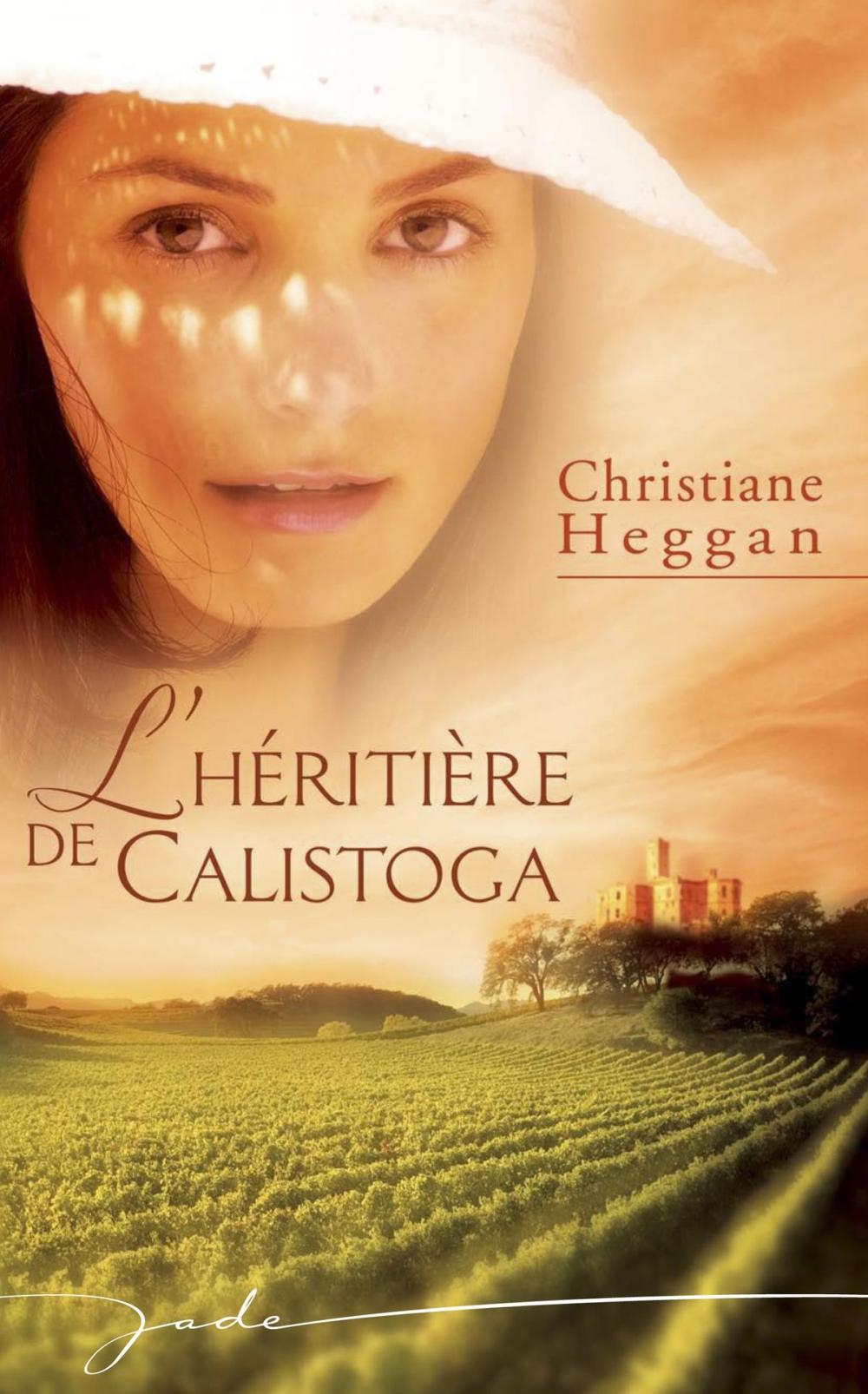 Big bigCover of L'héritière de Calistoga (Harlequin Jade)