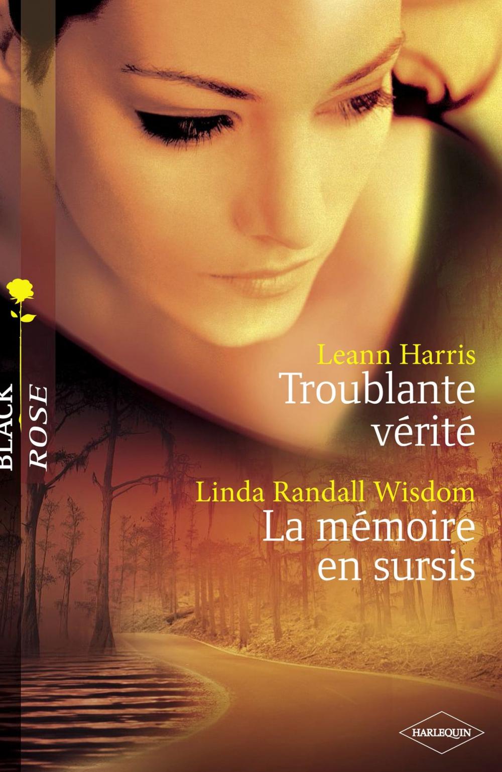 Big bigCover of Troublante vérité - La mémoire en sursis (Harlequin Black Rose)