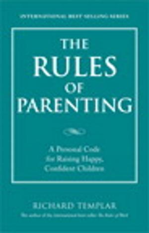 Cover of the book The Rules of Parenting by Paul Deitel, Harvey Deitel, Abbey Deitel