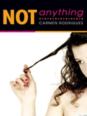 Cover of the book Not Anything by Charla Muller, Betsy Thorpe