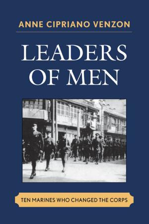Cover of the book Leaders of Men by Juhana Lemetti