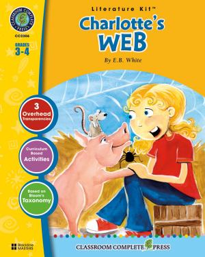 Cover of the book Charlotte's Web - Literature Kit Gr. 3-4 by Claudine Julaud, Jean-Joseph Julaud