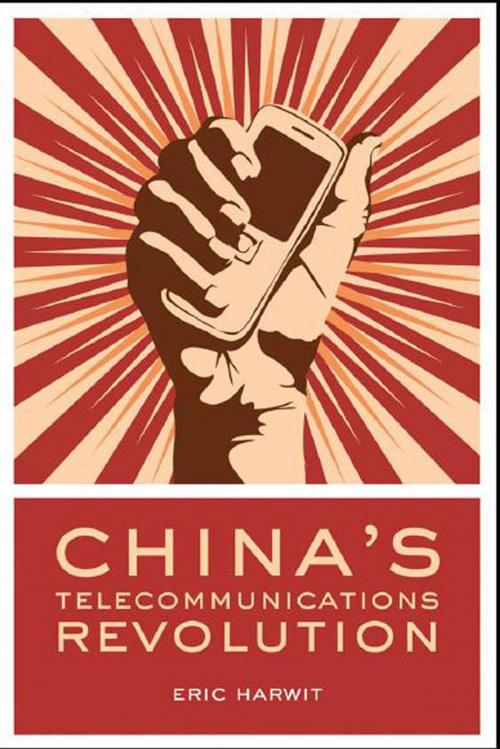 Cover of the book China's Telecommunications Revolution by Eric Harwit, OUP Oxford