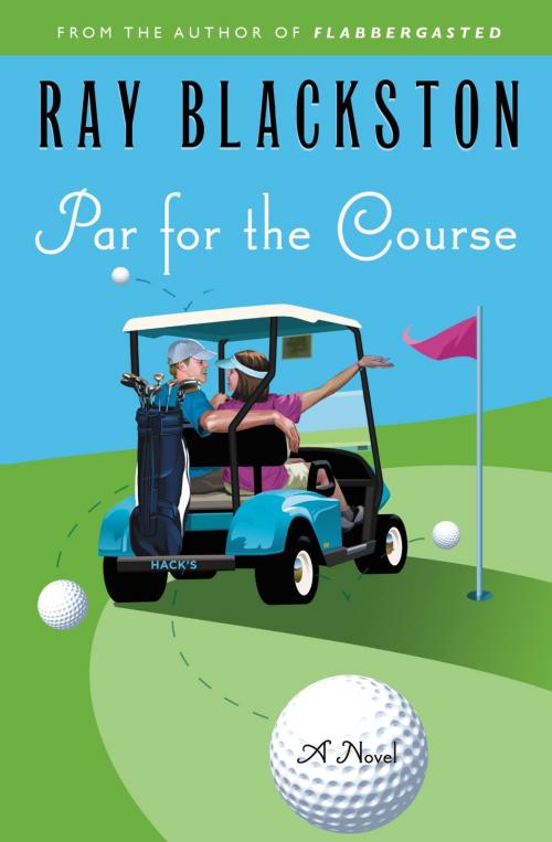 Cover of the book Par for the Course by Ray Blackston, FaithWords