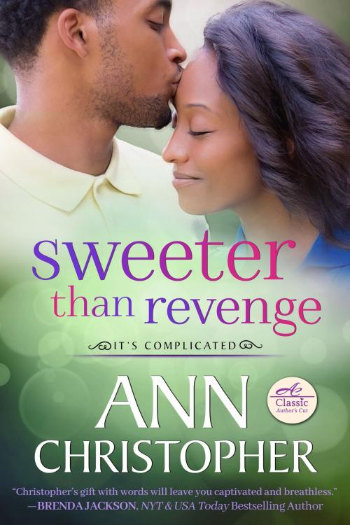 Cover of the book Sweeter Than Revenge by Ann Christopher, Blue Iris Press