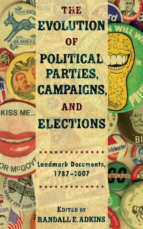 Cover of the book The Evolution of Political Parties, Campaigns, and Elections by , SAGE Publications