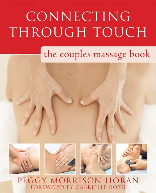 Cover of the book Connecting Through Touch by Peggy Horan, New Harbinger Publications