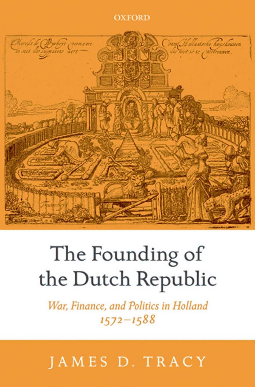 Big bigCover of The Founding of the Dutch Republic