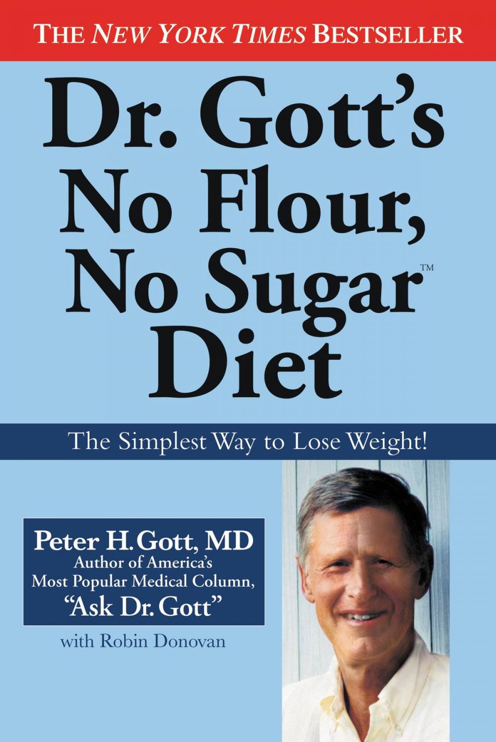 Big bigCover of Dr. Gott's No Flour, No Sugar(TM) Diet