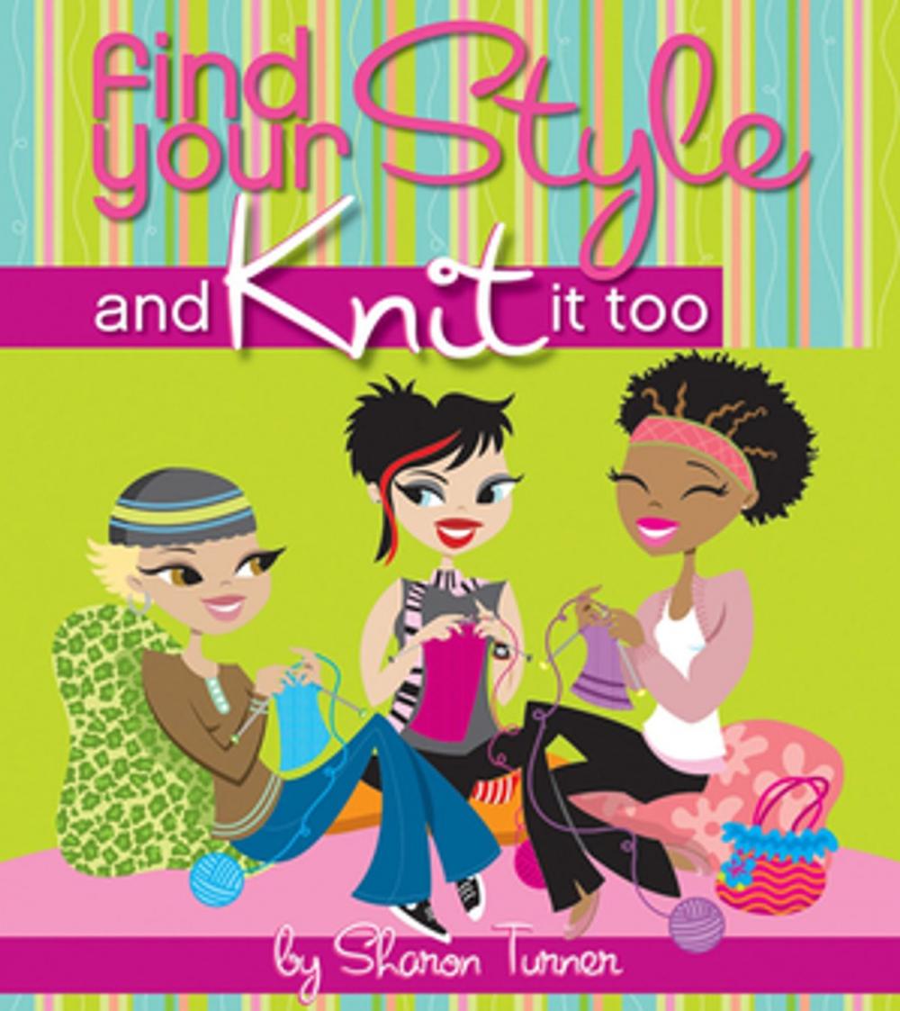 Big bigCover of Find Your Style, and Knit It Too