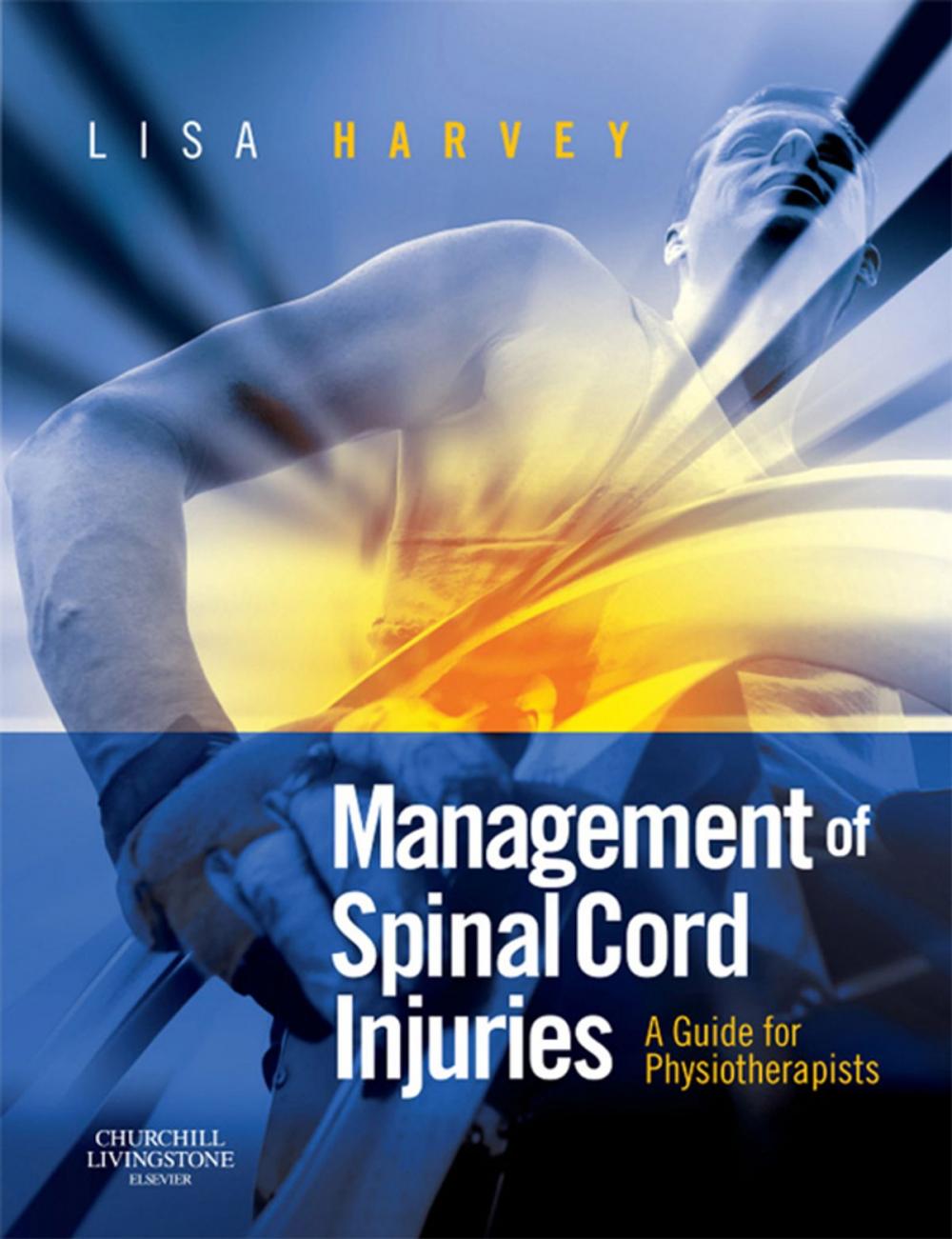 Big bigCover of Management of Spinal Cord Injuries E-Book