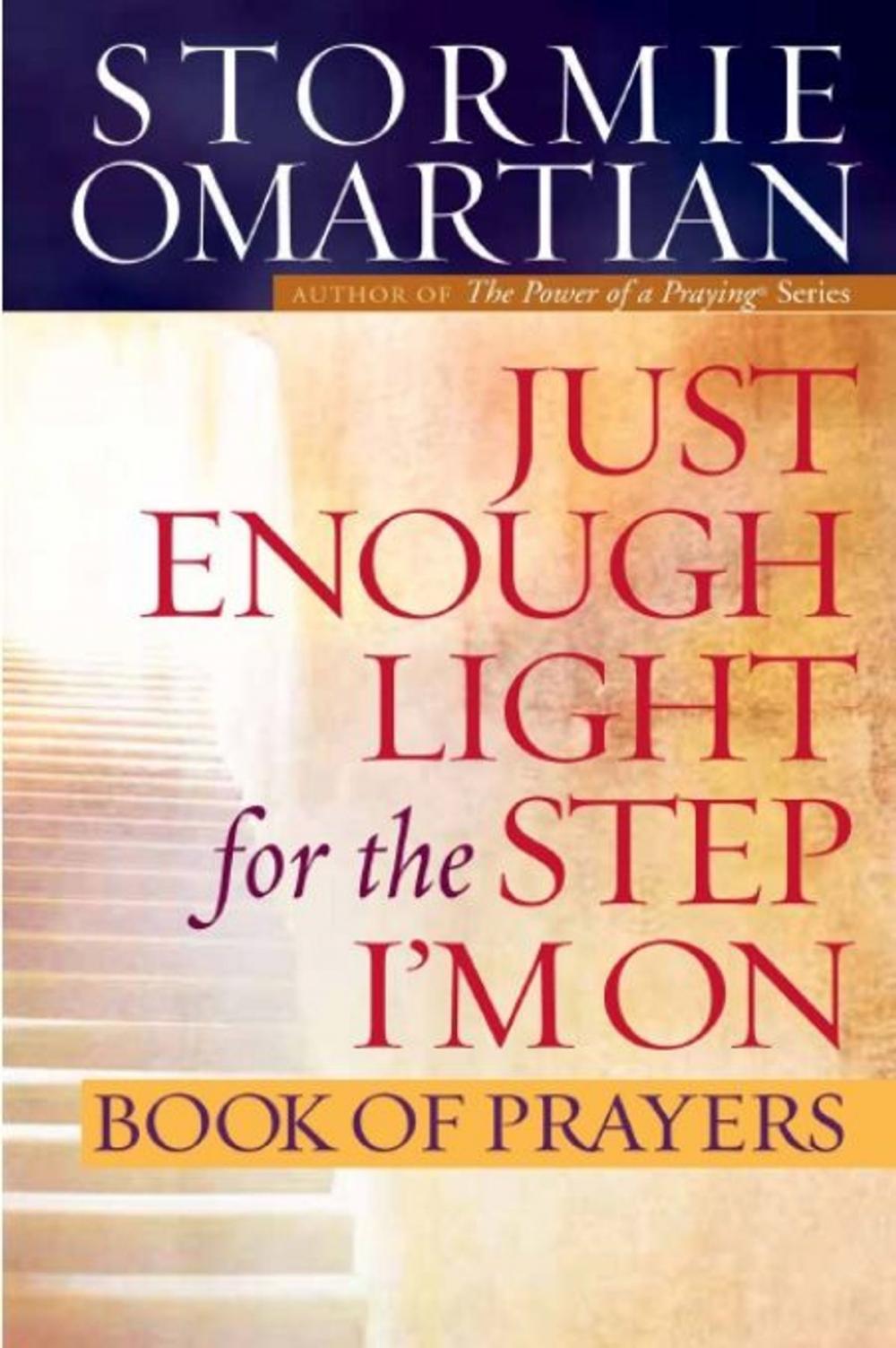 Big bigCover of Just Enough Light for the Step I'm On Book of Prayers