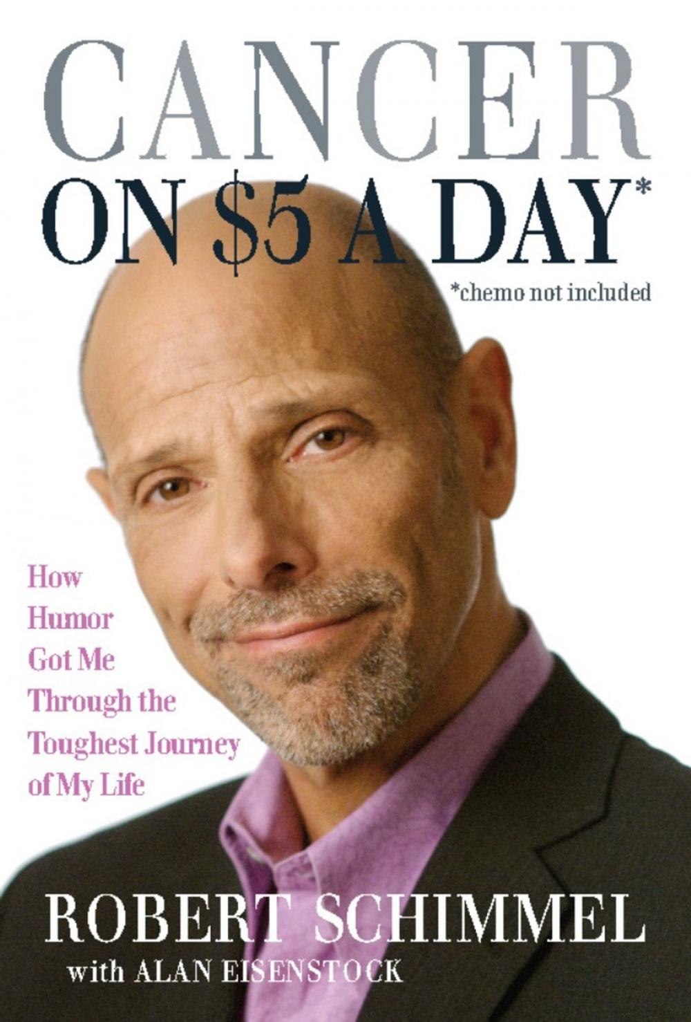 Big bigCover of Cancer on Five Dollars a Day (chemo not included)