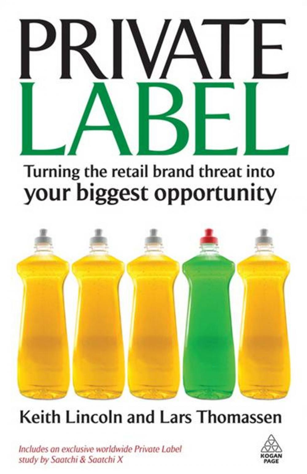 Big bigCover of Private Label: Turning the Retail Brand Threat Into Your Biggest