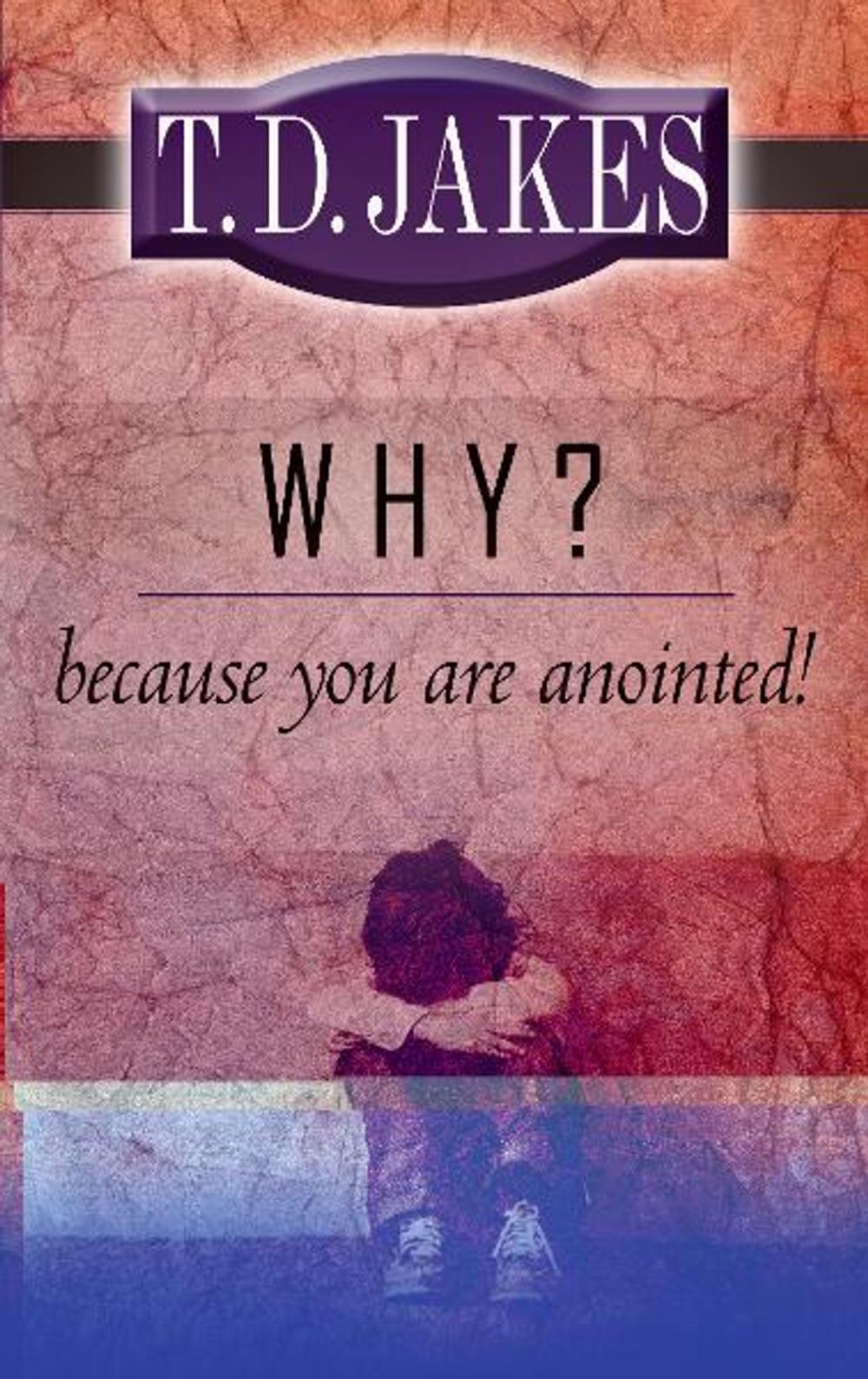 Big bigCover of Why? because You're Anointed