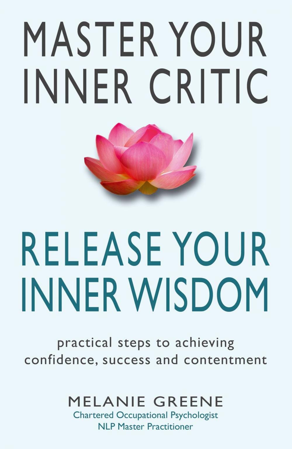 Big bigCover of Master Your Inner Critic: Release Your Inner Wisdom