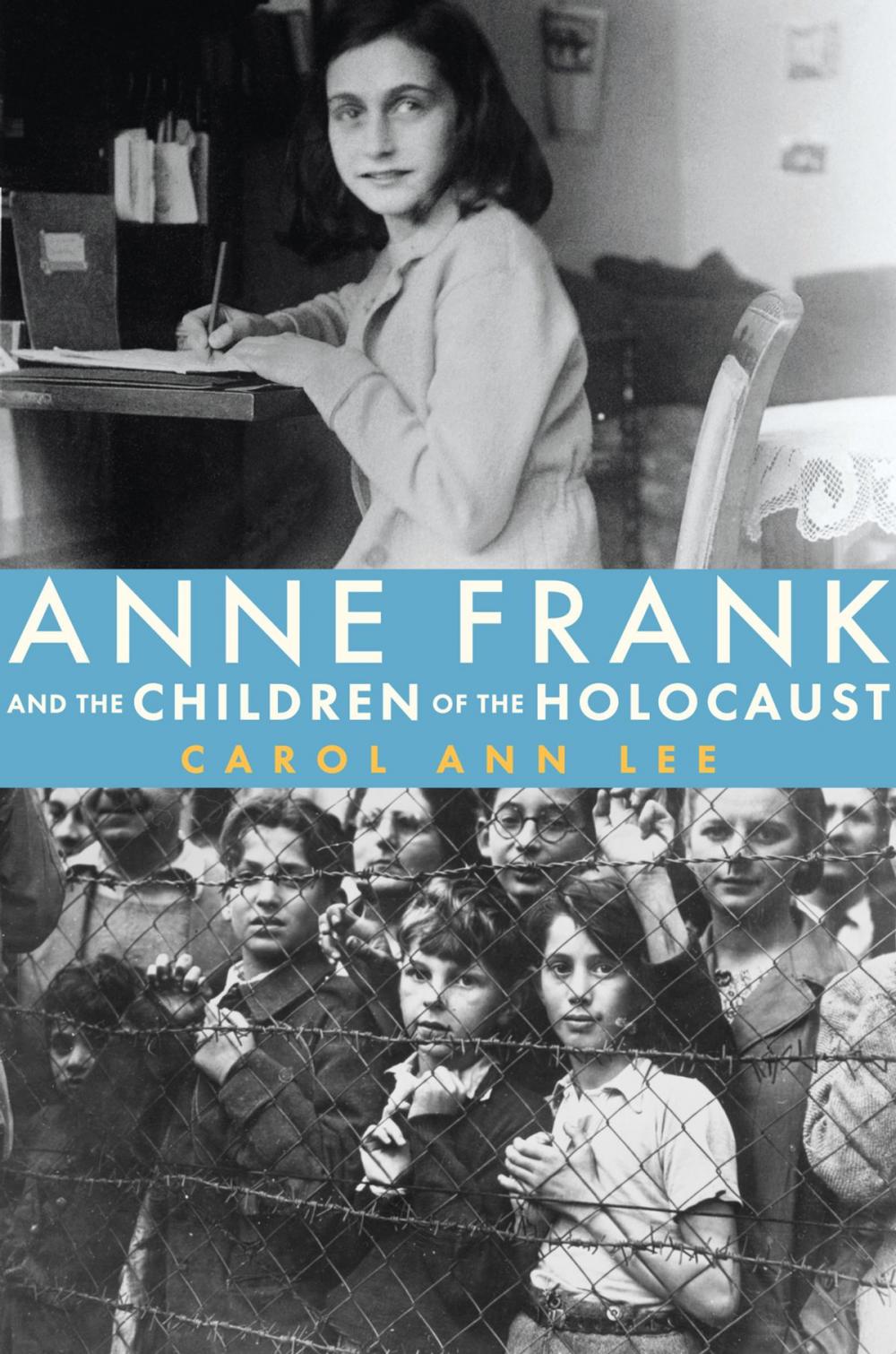 Big bigCover of Anne Frank and the Children of the Holocaust