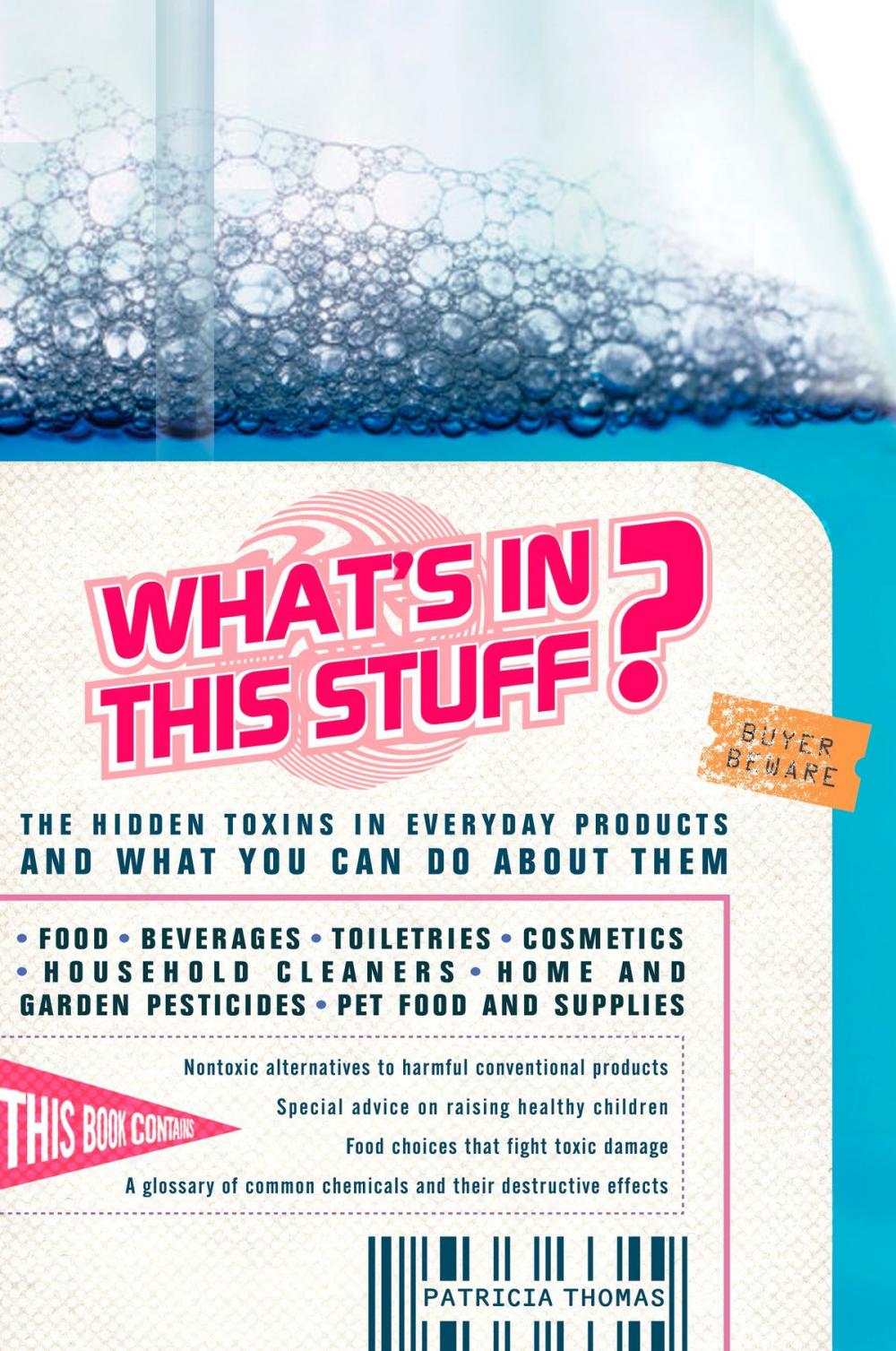 Big bigCover of What's In This Stuff?