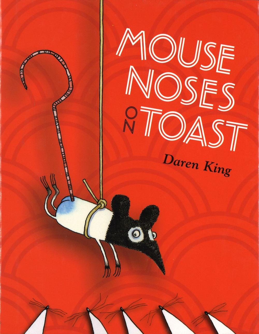 Big bigCover of Mouse Noses on Toast