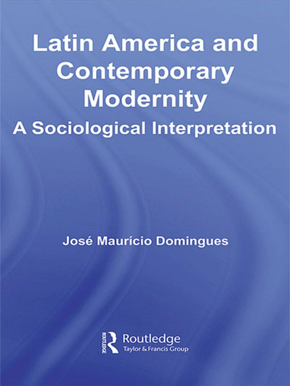 Big bigCover of Latin America and Contemporary Modernity