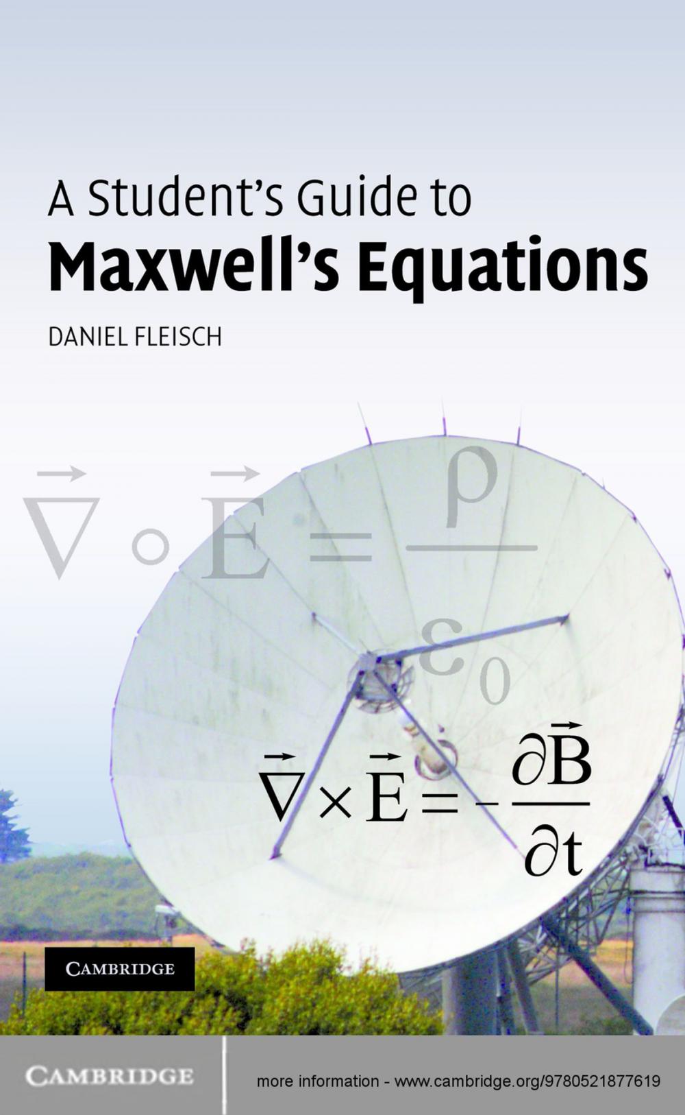 Big bigCover of A Student's Guide to Maxwell's Equations