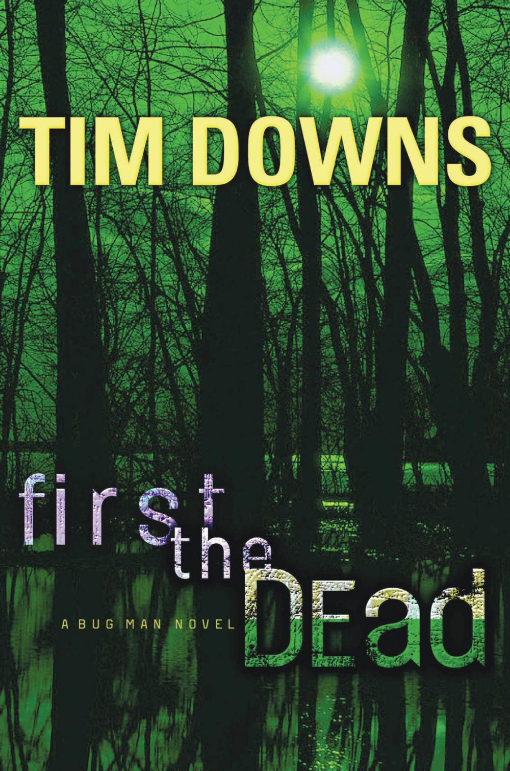 Big bigCover of First the Dead