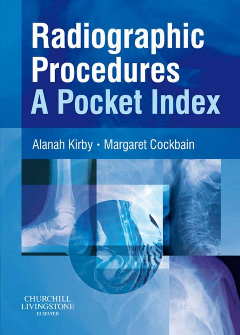 Big bigCover of Radiographic Procedures: A Pocket Index E-Book