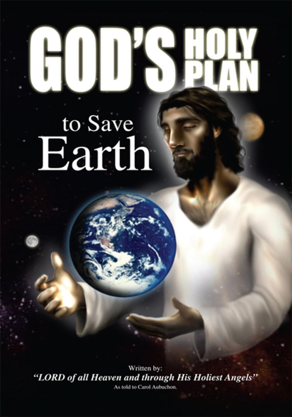 Big bigCover of God's Holy Plan to Save Earth