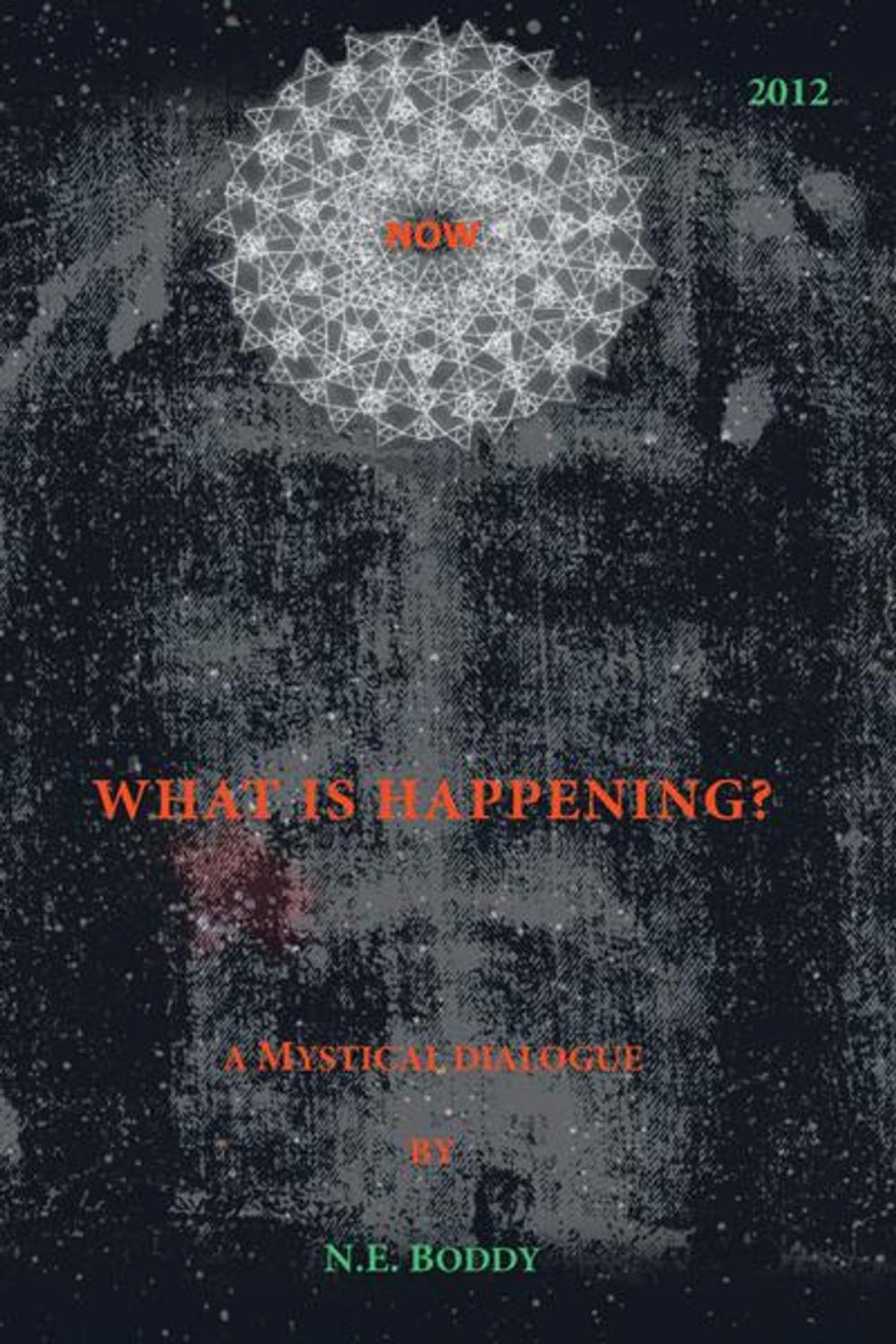 Big bigCover of What Is Happening? a Mystical Dialogue