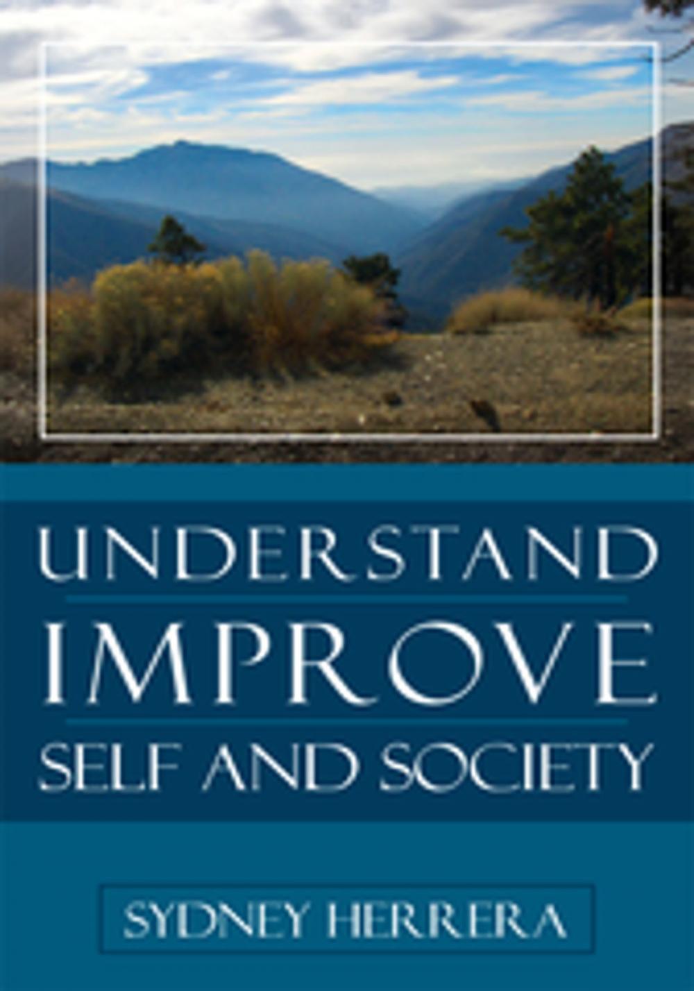 Big bigCover of Understand, Improve - Self and Society