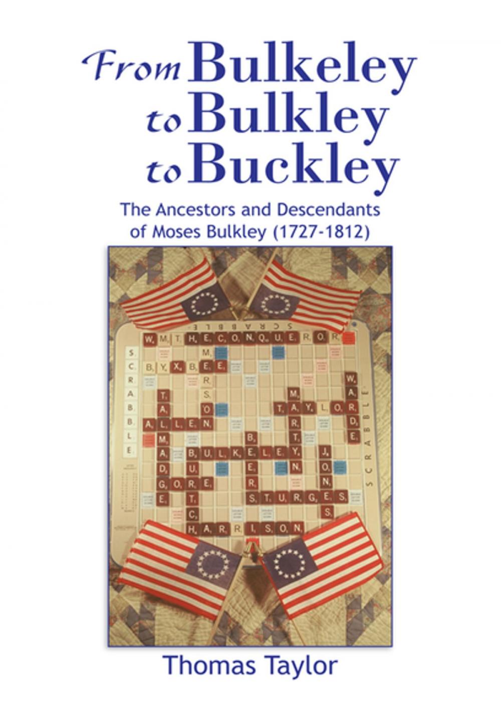 Big bigCover of From Bulkeley to Bulkley to Buckley