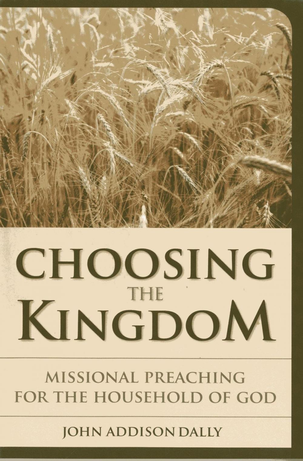 Big bigCover of Choosing the Kingdom