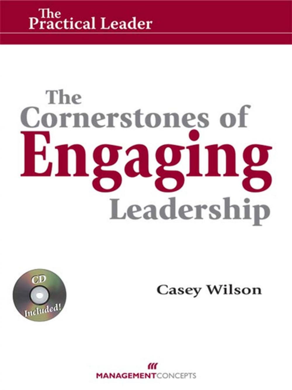 Big bigCover of The Cornerstones of Engaging Leadership