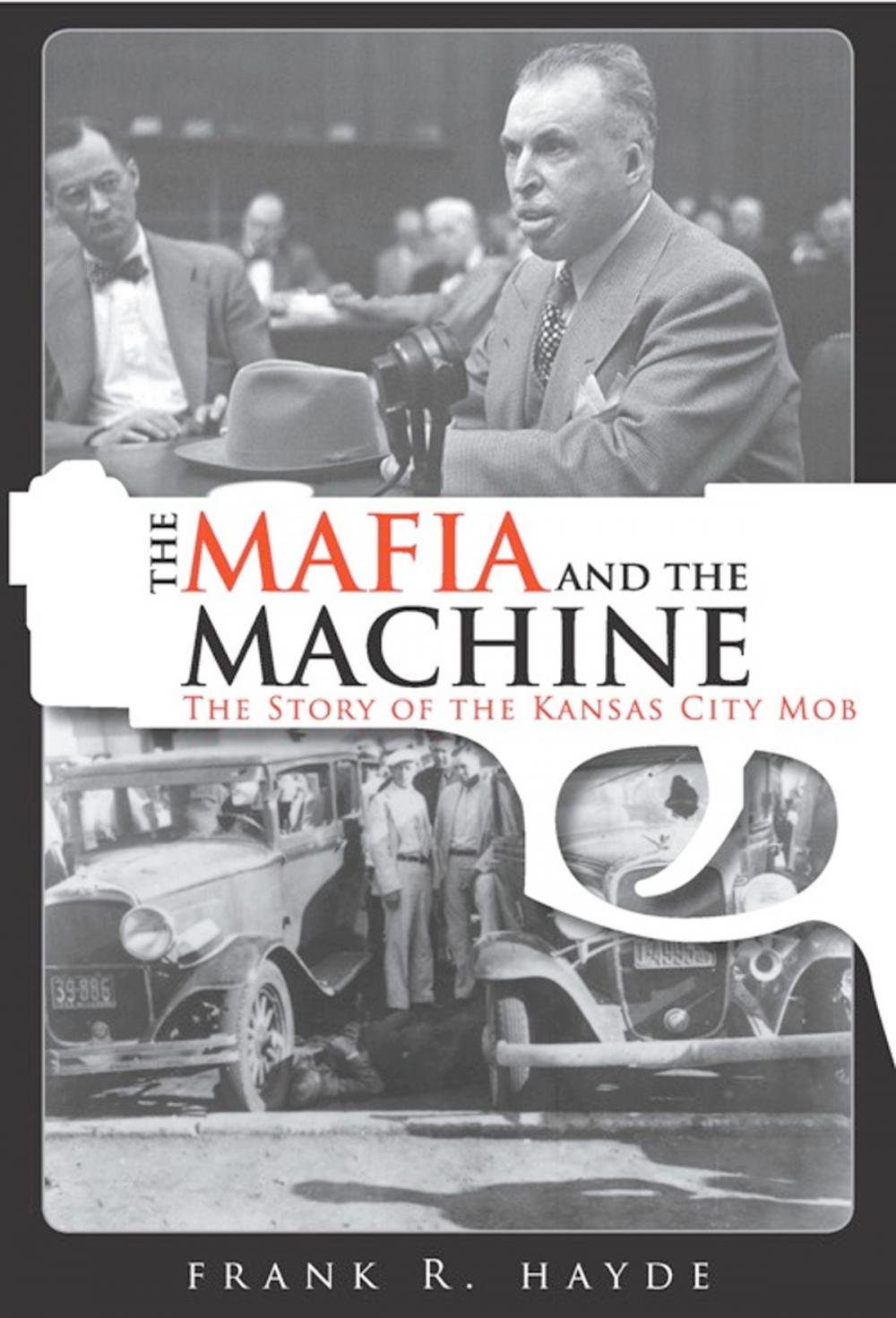 Big bigCover of The Mafia and the Machine